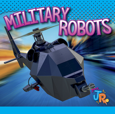 Military Robots (World of Robots) Cover Image