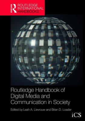 Routledge Handbook of Digital Media and Communication (Routledge