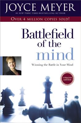 Battlefield of the Mind: Winning the Battle in Your Mind By Joyce Meyer Cover Image