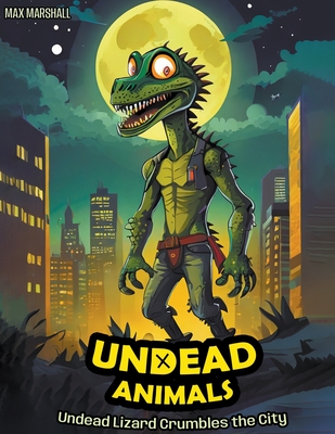 Undead Lizard Crumbles the City Cover Image