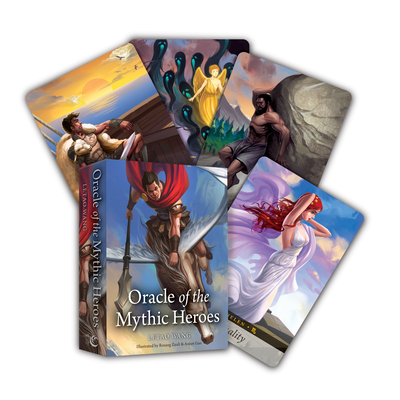 Oracle of the Mythic Heroes: A 40-Card Deck and Guidebook (Legends of the Oracle Realm #1)
