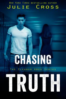 Chasing Truth (Eleanor Ames Series #1) Cover Image