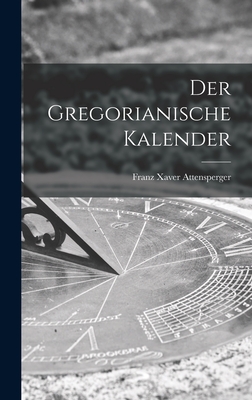 Der Gregorianische Kalender Cover Image