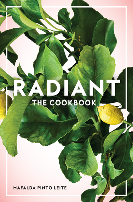 Radiant: The Cookbook Cover Image