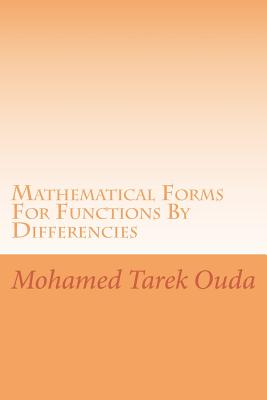 Mathematical Forms For Functions By Differencies: New mathematical forfs for functions by differencies Cover Image
