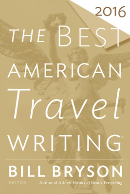The Best American Travel Writing 2016 Cover Image