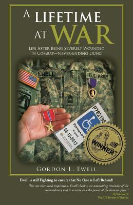 A Lifetime At War: Life After Being Severely Wounded In Combat, Never Ending Dung Cover Image
