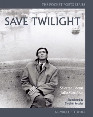 Save Twilight: Selected Poems: Pocket Poets No. 53 (City Lights Pocket Poets #53) Cover Image