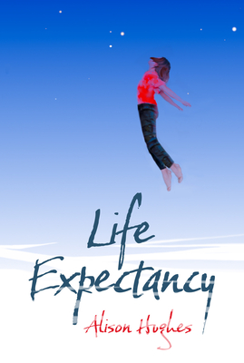 Life Expectancy By Alison Hughes Cover Image