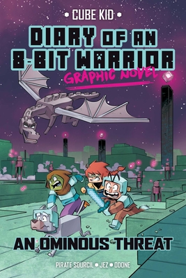 Diary of an 8-Bit Warrior Graphic Novel: An Ominous Threat (8-Bit Warrior Graphic Novels #2) Cover Image