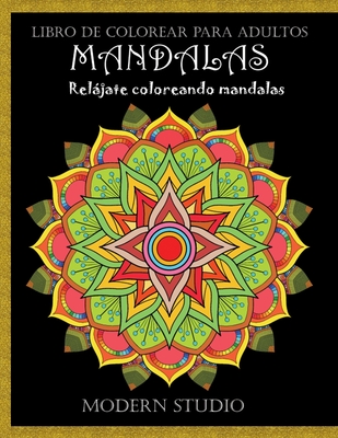 Mandalas: Libro de colorear para adultos (Paperback)