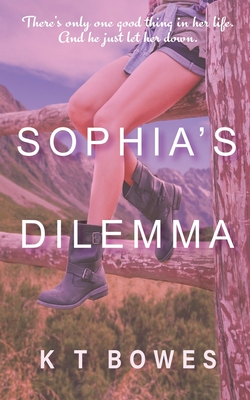 Sophia's Dilemma By K. T. Bowes Cover Image