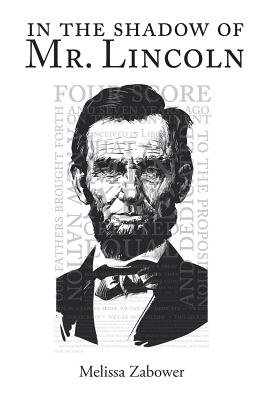 In The Shadow Of Mr. Lincoln Cover Image