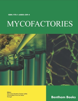 Mycofactories By Ana Lúcia Monteiro Durão Leitão Cover Image