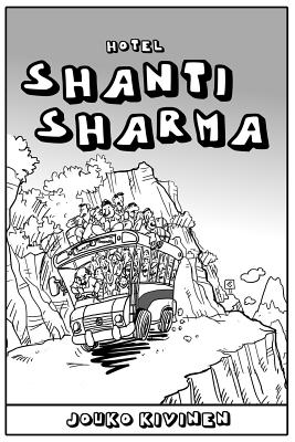 Hotel Shanti Sharma By Jouko Kivinen Cover Image