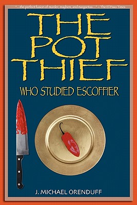 The Pot Thief Who Studied Escoffier