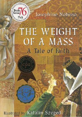 The Weight of a Mass: A Tale of Faith (The Theological Virtues Trilogy)
