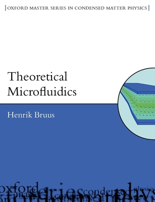 Theoretical Microfluidics (Paperback) By Henrik Bruus Cover Image