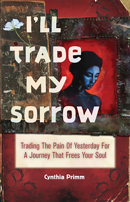 I'll Trade My Sorrow Cover