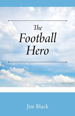 The Football Hero Cover Image