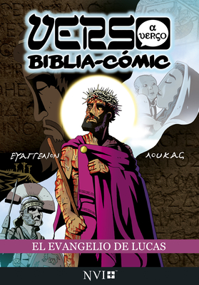 El Evangelio de Lucas: Verso a Verso Biblia-Comic: Traducción NVI By Simon Amadeus Pillario Cover Image