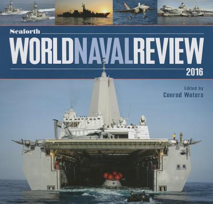 Seaforth World Naval Review By Conrad Waters (Editor) Cover Image