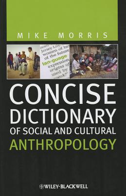 Concise Dictionary of Social and Cultural Anthropology (Hardcover