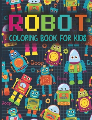 Robot Coloring Book for Kids: Cute Robots Coloring Book for ...