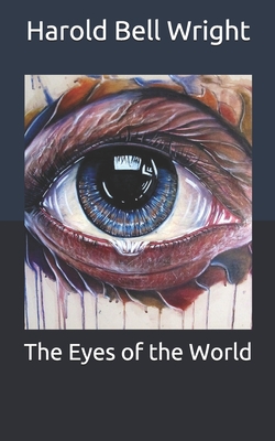 The Eyes of the World By Harold Bell Wright Cover Image