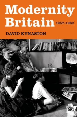 Modernity Britain: 1957-1962