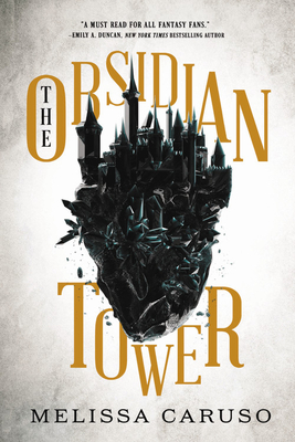 The Obsidian Tower (Rooks and Ruin #1) By Melissa Caruso Cover Image