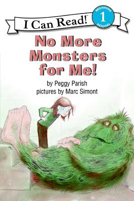 No More Monsters for Me! (I Can Read Level 1) By Peggy Parish, Marc Simont (Illustrator) Cover Image