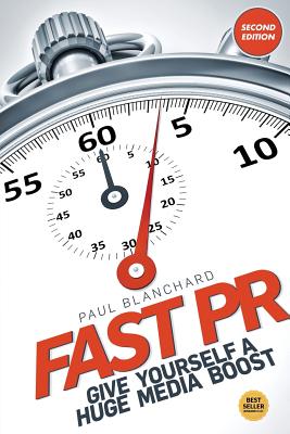 Fast PR: Give Yourself a Huge Media Boost Cover Image