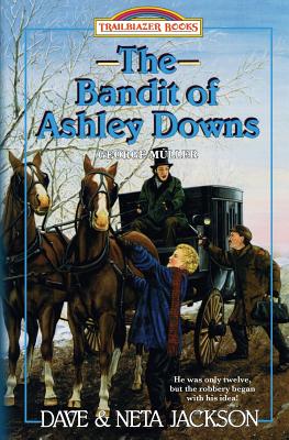 The Bandit of Ashley Downs: Introducing George Müller Cover Image
