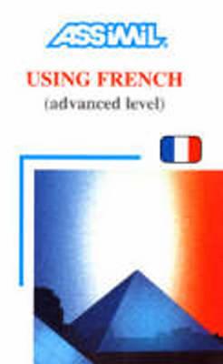Book Method Using French: French Level 2 Self-Learning Method (Day by Day Method Assimil) By Anthony Bulger Cover Image