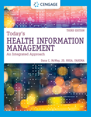 Today's Health Information Management: An Integrated Approach, Loose-Leaf Version Cover Image