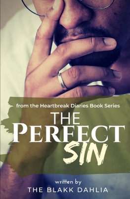 Cover for The Perfect Sin: The Selfish Heart
