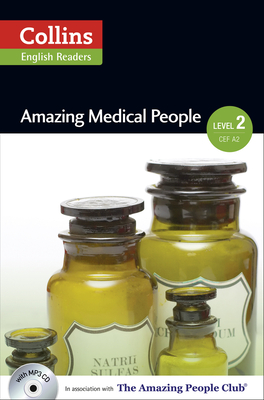 Collins Elt Readers — Amazing Medical People (Level 2) (Collins English Readers) Cover Image
