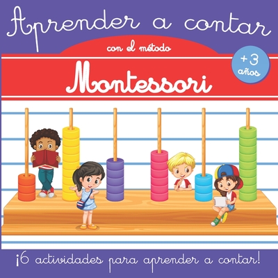 Aprender a contar con el método Montessori: Libro de actividades
