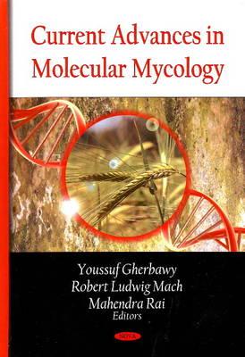 Current Advances in Molecular Mycology Cover Image