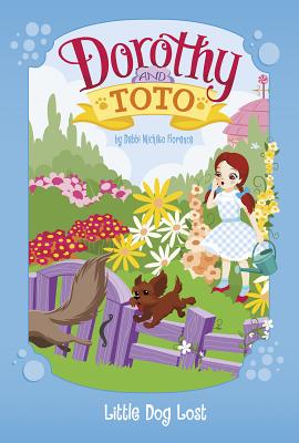 Cover for Dorothy and Toto Little Dog Lost