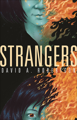Strangers (Reckoner #1) By David A. Robertson Cover Image