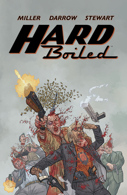 Hard Boiled (Second Edition) By Frank Miller, Geof Darrow (Illustrator), Dave Stewart (Illustrator) Cover Image