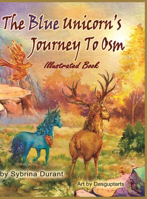 The Blue Unicorn's Journey To Osm Illustrated Book Cover Image