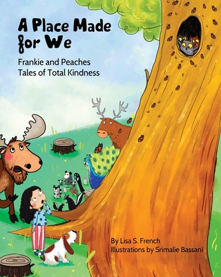 A Place Made for We: A story about the importance of caring for nature and  animals. (Paperback) | Hooked