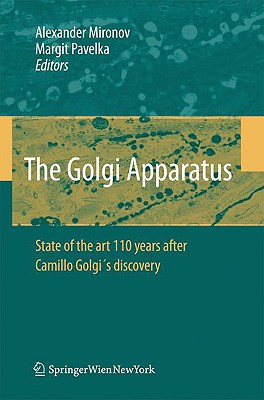 the golgi apparatus: state of the art 110 years after camillo