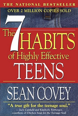 The 7 Habits Of Highly Effective Teens By Sean Covey Cover Image