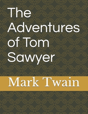 The Adventures of Tom Sawyer