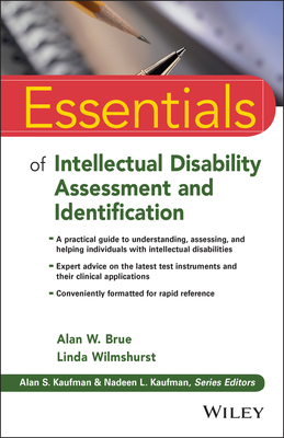 Essentials of Intellectual Disability Assessment and Identification (Essentials of Psychological Assessment) Cover Image