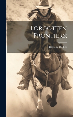 Forgotten Frontiers;
